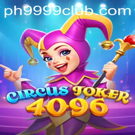 CircusJoker4096: An Exciting Dive into the World of Mobile Gaming