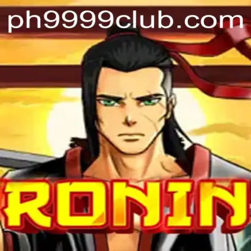 Unlocking the World of 'Ronin': A Dive into the Epic Game and the Mission of PH 9999